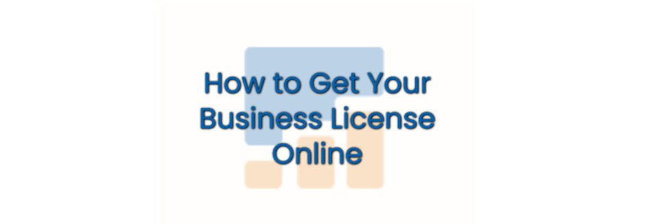How to get your business license online with MyCompanyWorks