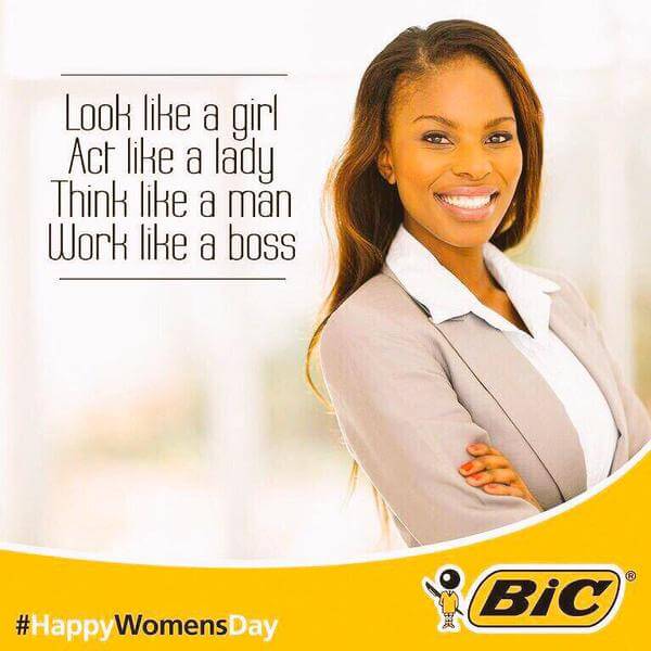 Bic-Africa-Look-like-a-girl-think-like-a-man-HappyWomensDay-ad