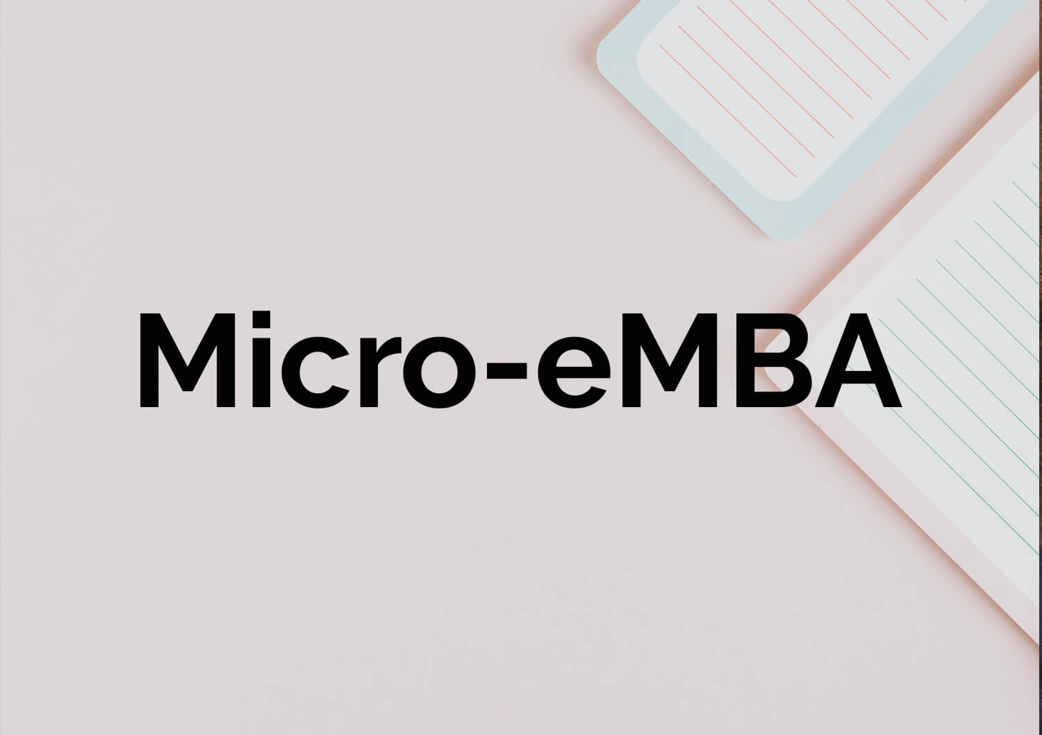 Micro-eMBA text on a blank note