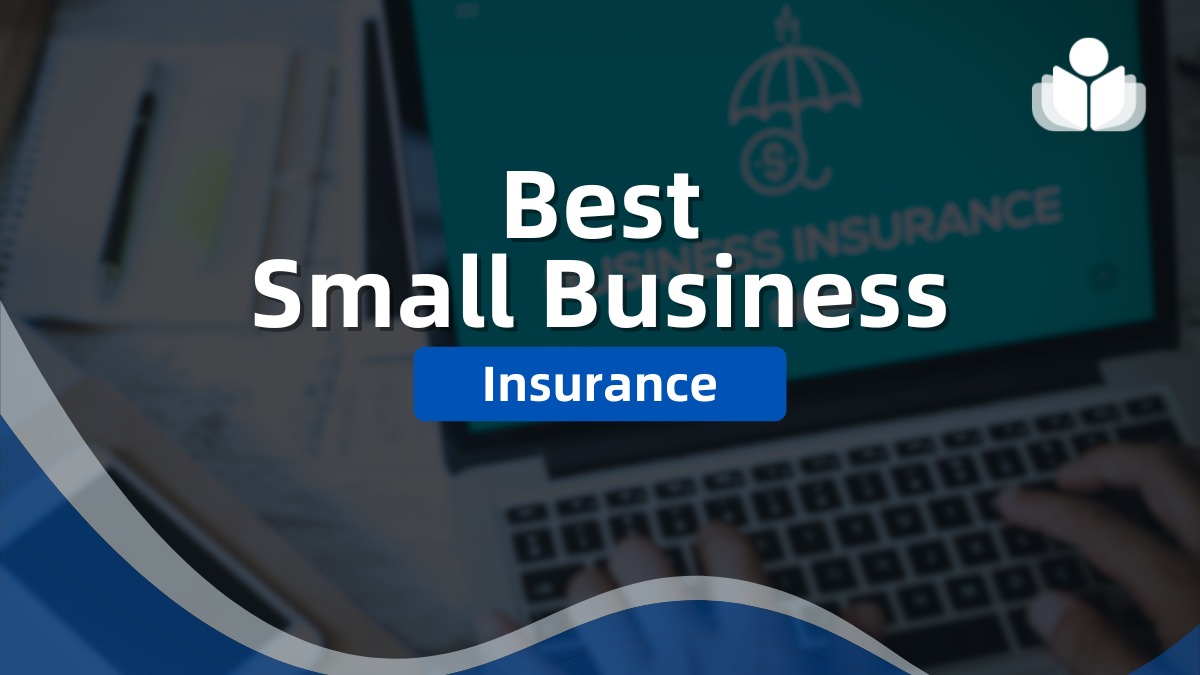 11 Best Small Business Insurance Companies for 2026