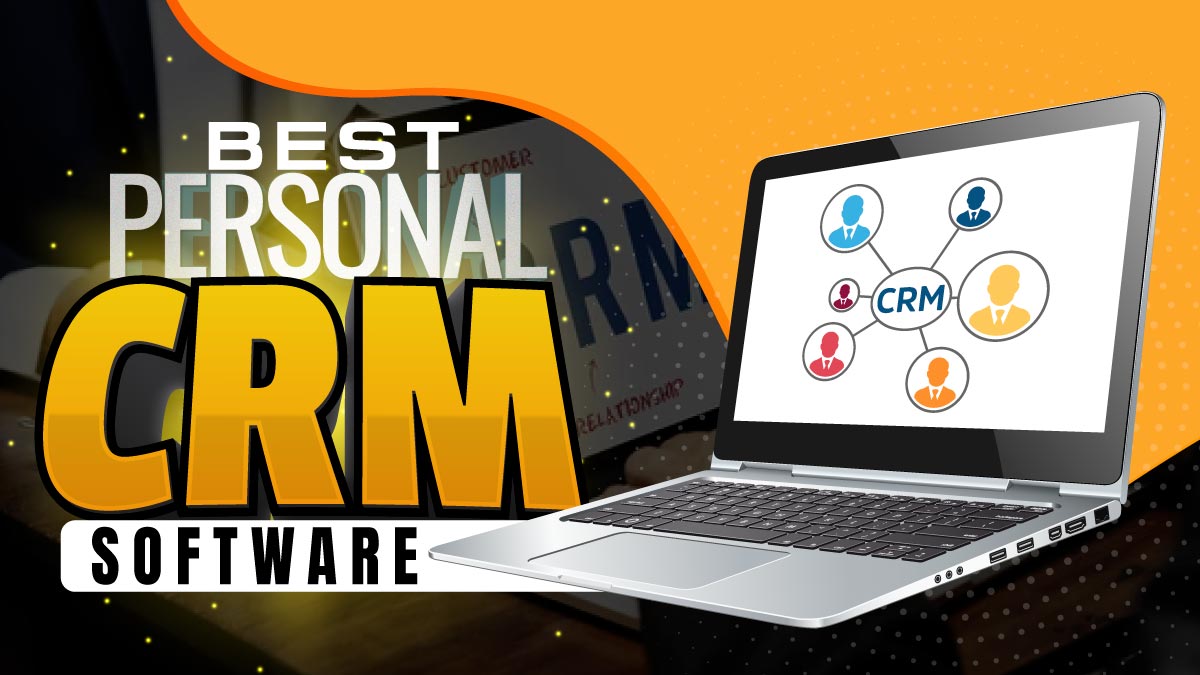 5 Best Personal CRM Software Solutions in 2024