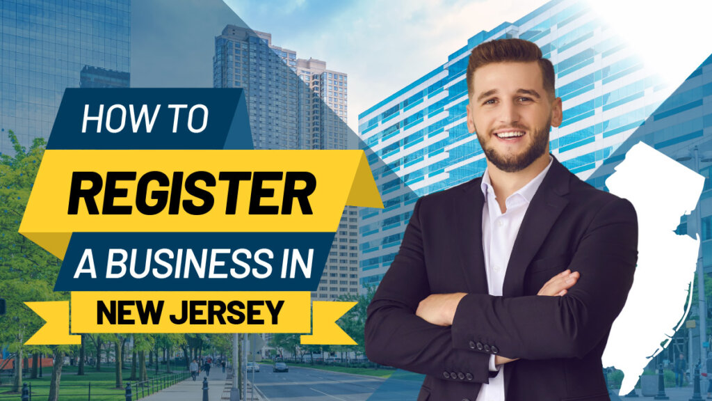 how-to-register-a-business-in-new-jersey-in-2024