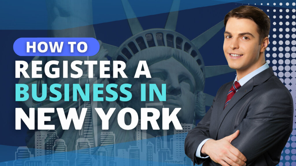 How To Register A Business In New York In Depth Guide 2024   How Register Business NewYork FI 1024x576 