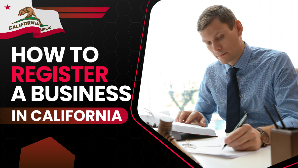 How to Register a Business in California