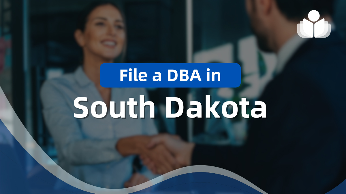 How to File a South Dakota DBA Online in 2024