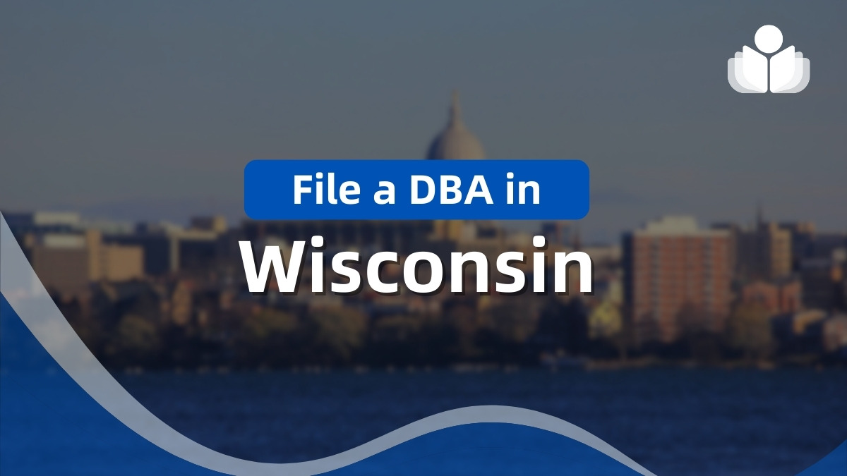 How to File a Wisconsin DBA Online in 2024