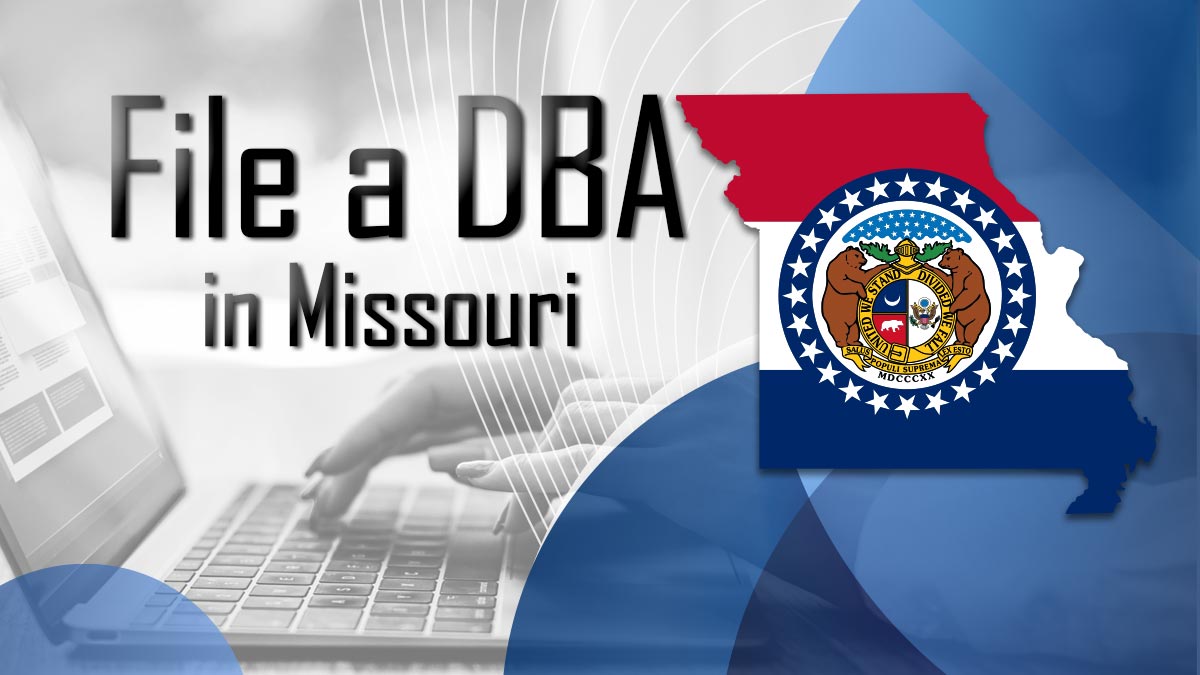 How to File a Missouri DBA Name