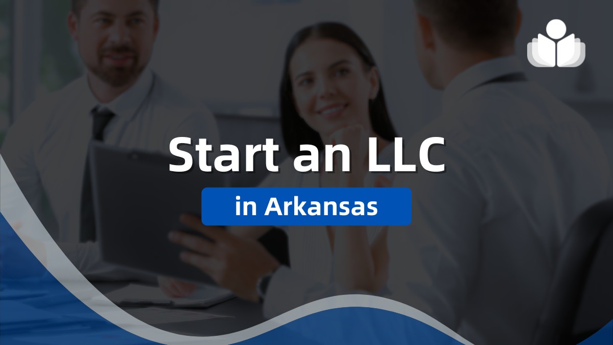 Start an LLC in Arkansas