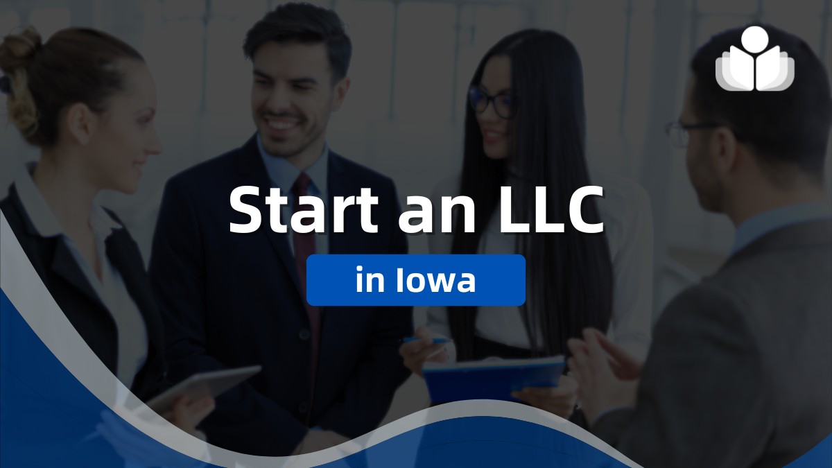 Start an LLC in Iowa