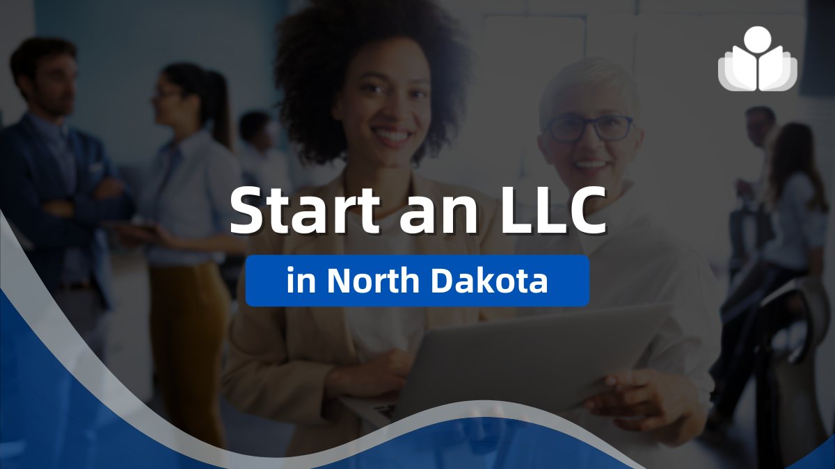 Start an LLC in North Dakota
