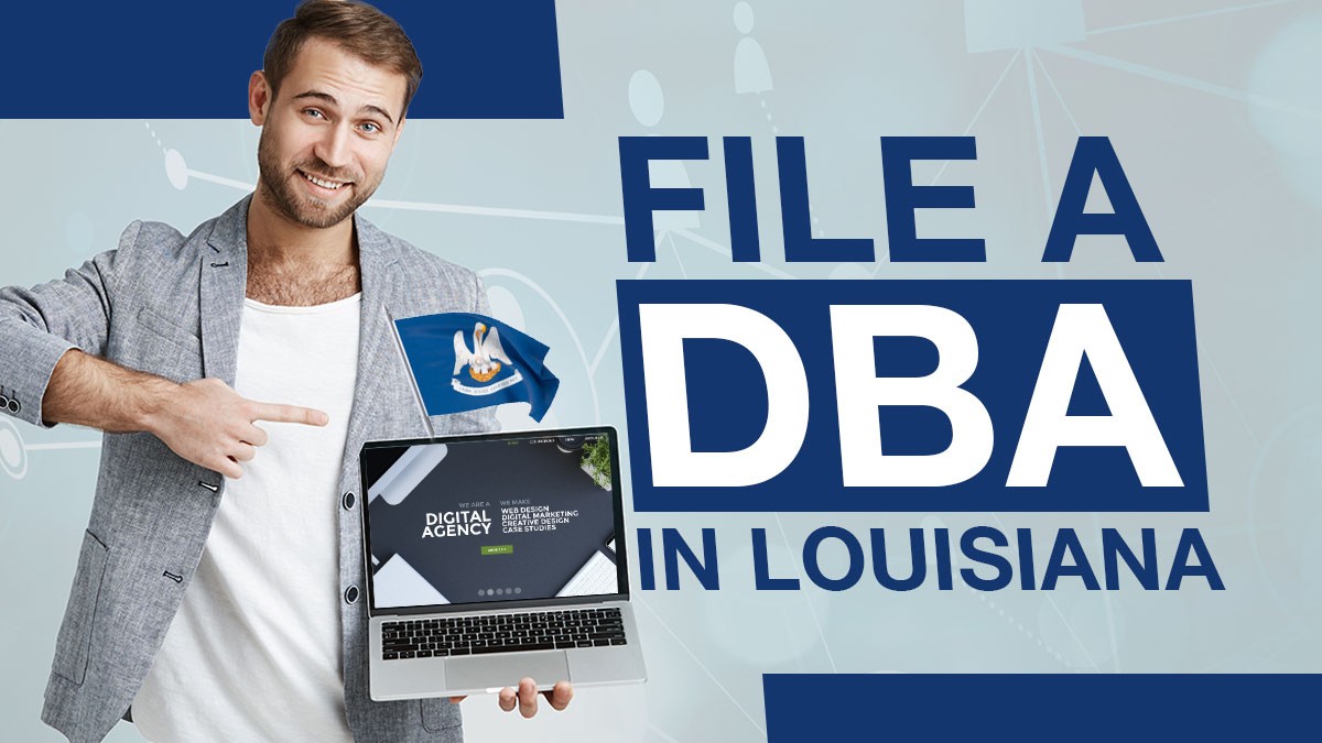 How to Set Up a DBA in Louisiana in 2024: 4 Simple Steps