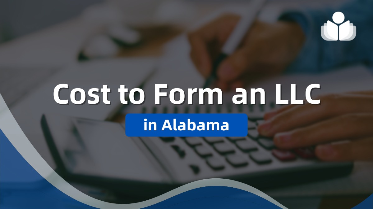 Cost-to-Form-an-LLC-in-Alabama