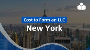 New York LLC Cost Guide for 2024