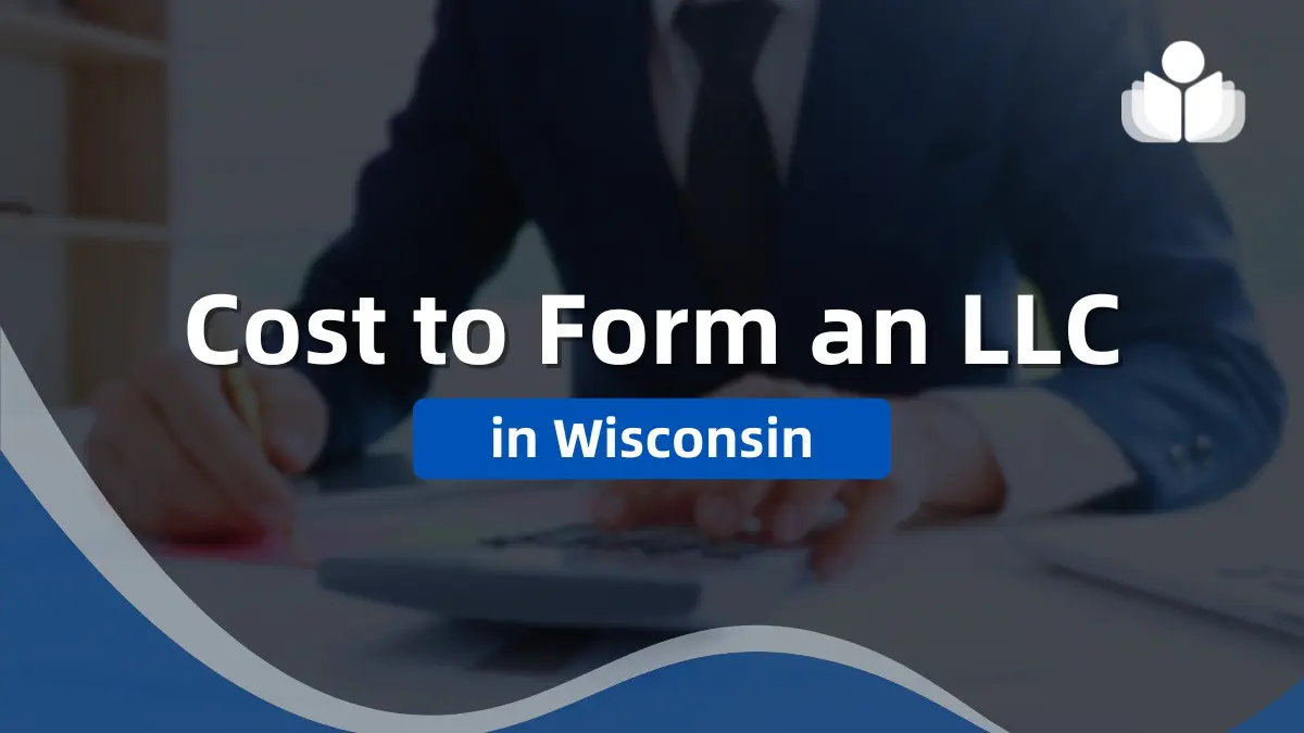 Wisconsin LLC Cost