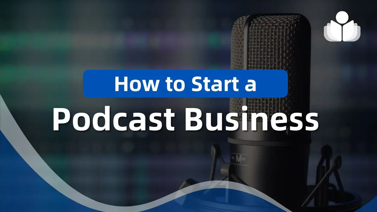 How-to-Start-a-Podcast-Business
