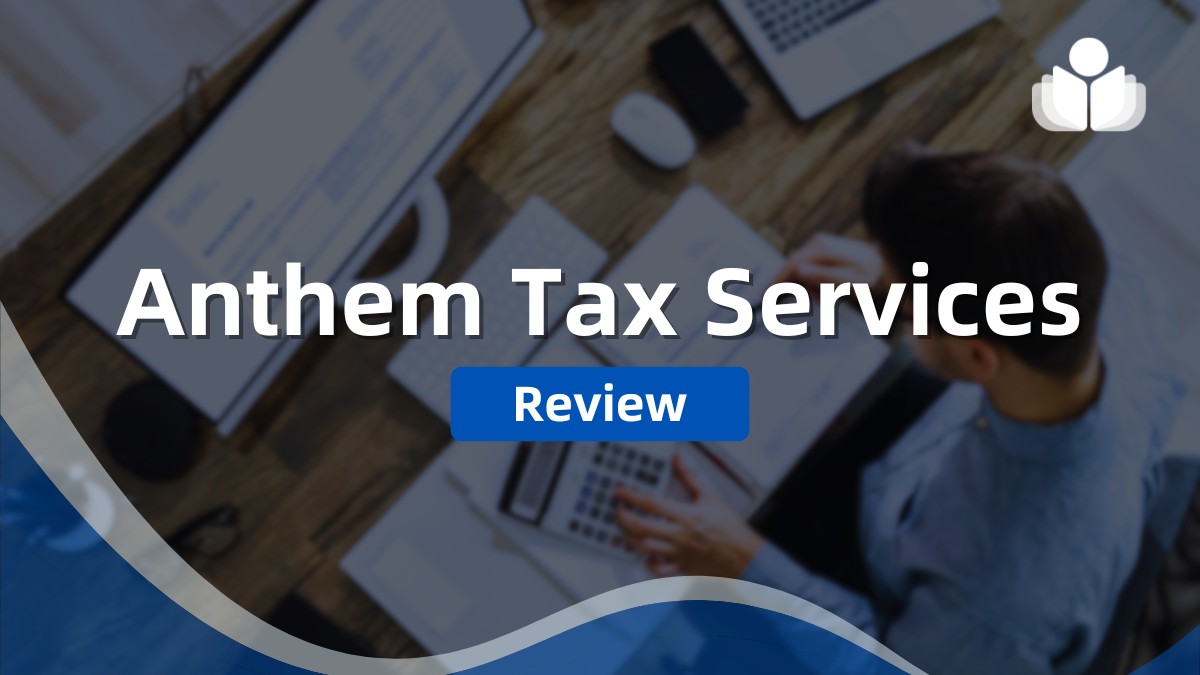 Anthem Tax Services Review for 2024: Pros, Cons, & Pricing