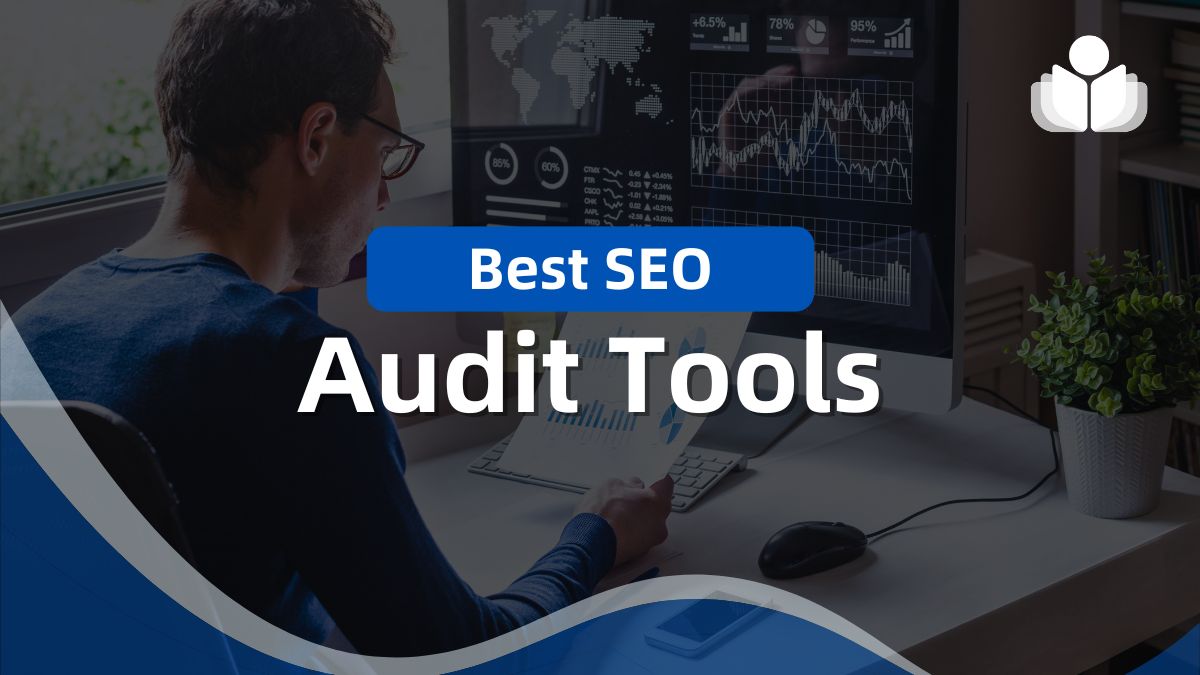 6 Best SEO Audit Tools Tried & Tested by Experts