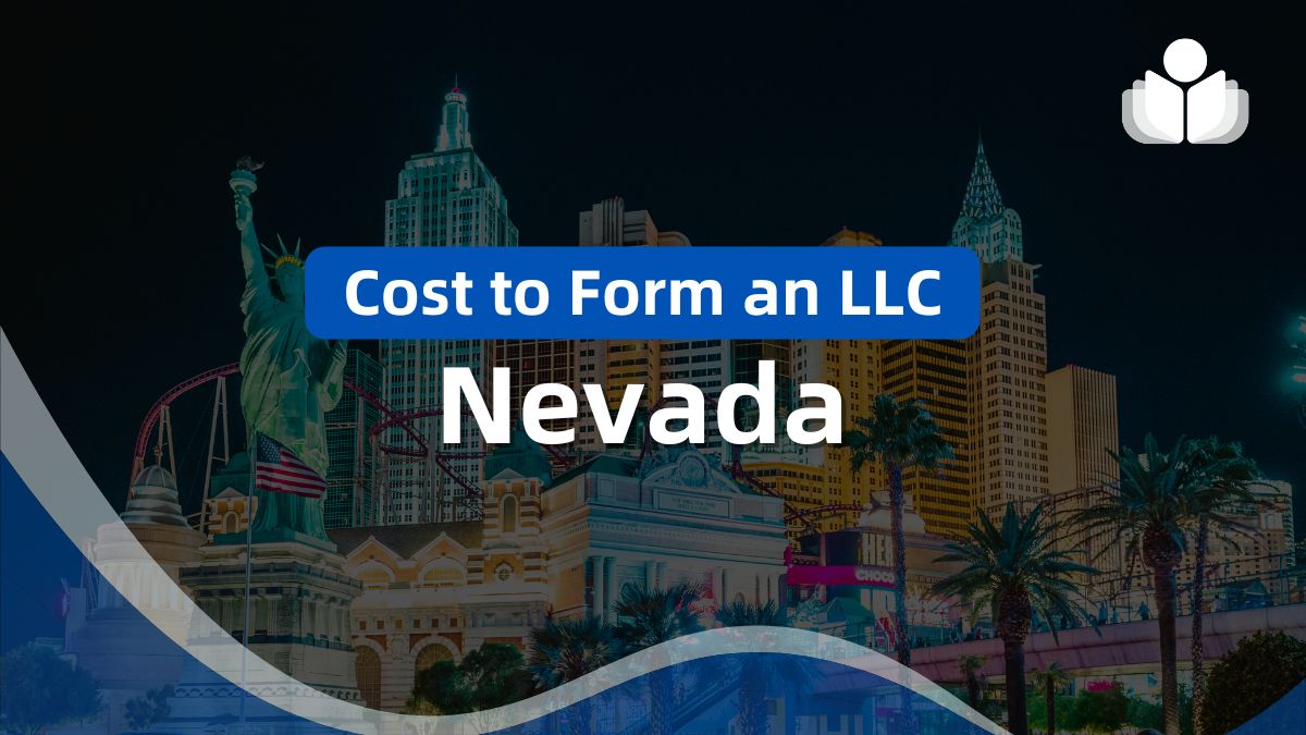 Cost to Form an LLC in Nevada