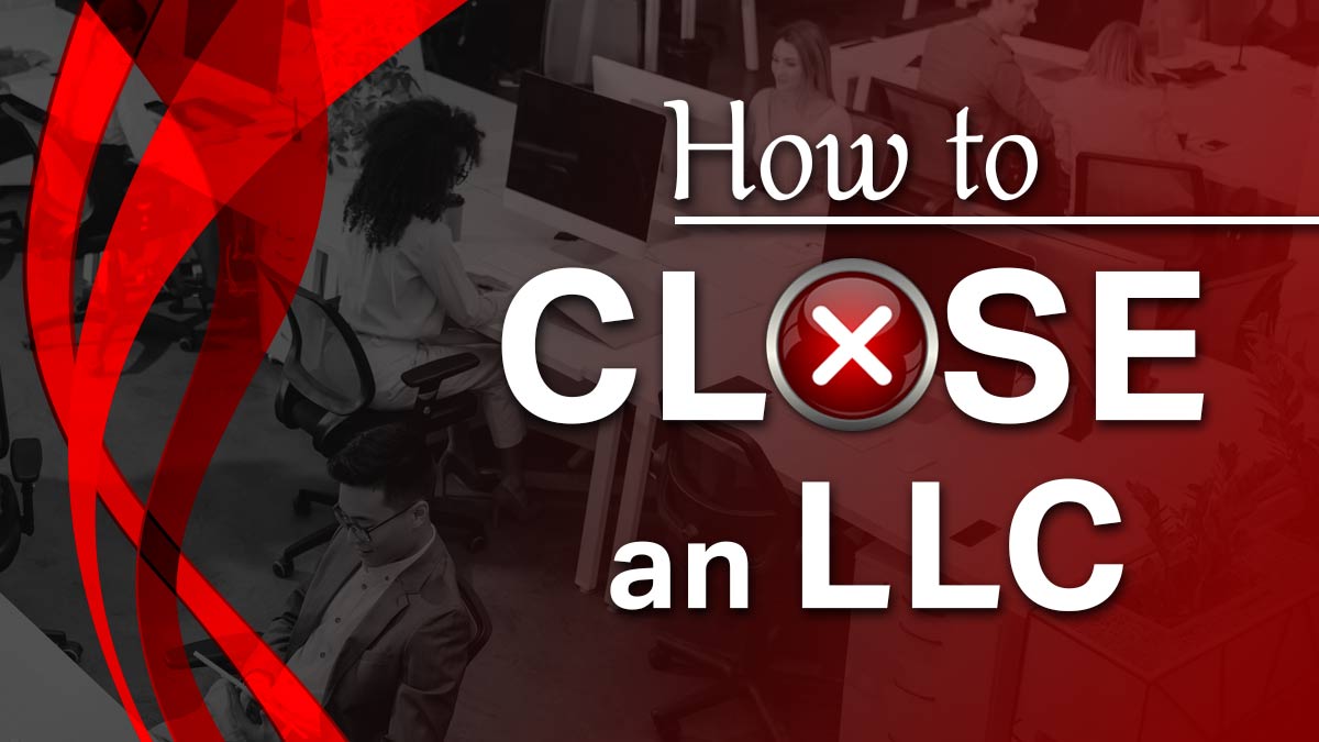How to Close an LLC