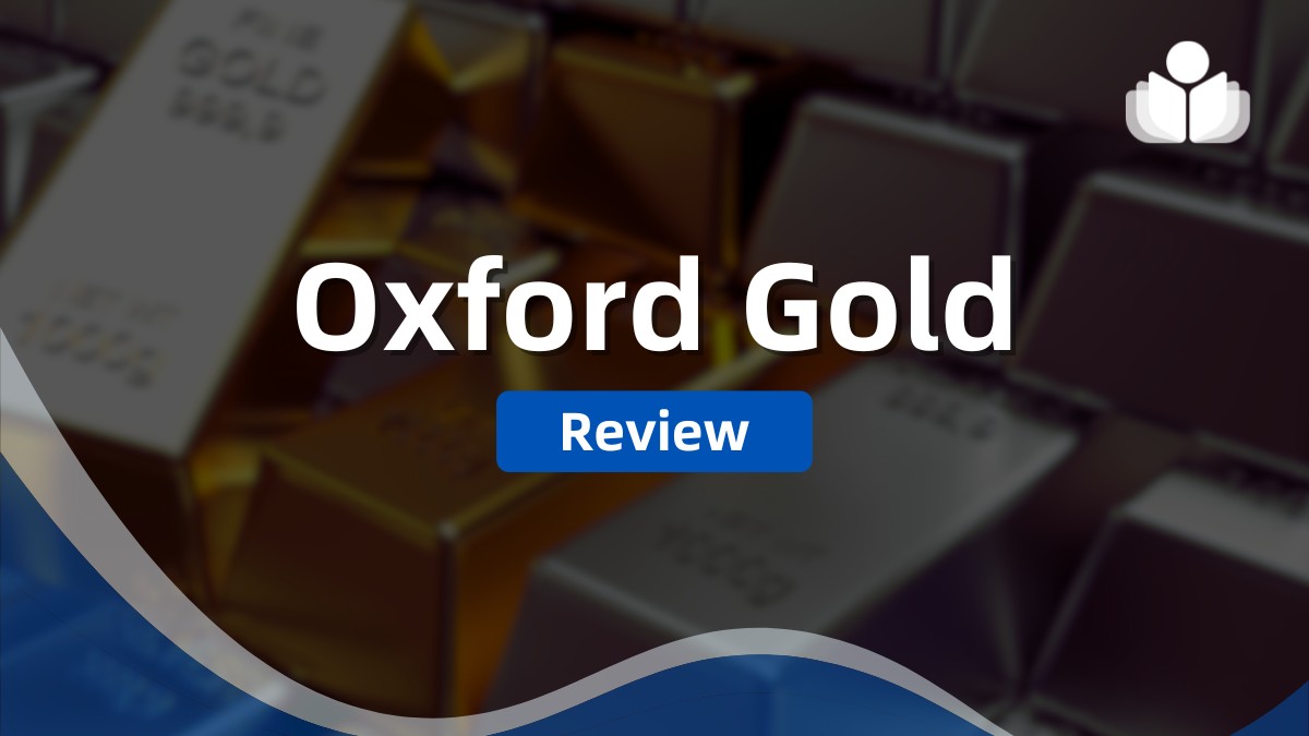 Oxford Gold Group Review 2024: Is It Legit?
