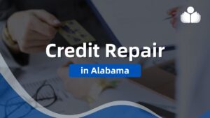 7 Best Alabama Credit Repair Companies in 2025