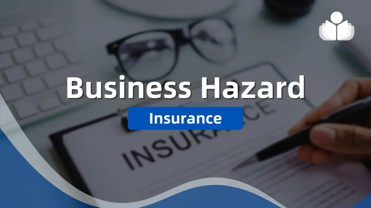 Business Hazard Insurance