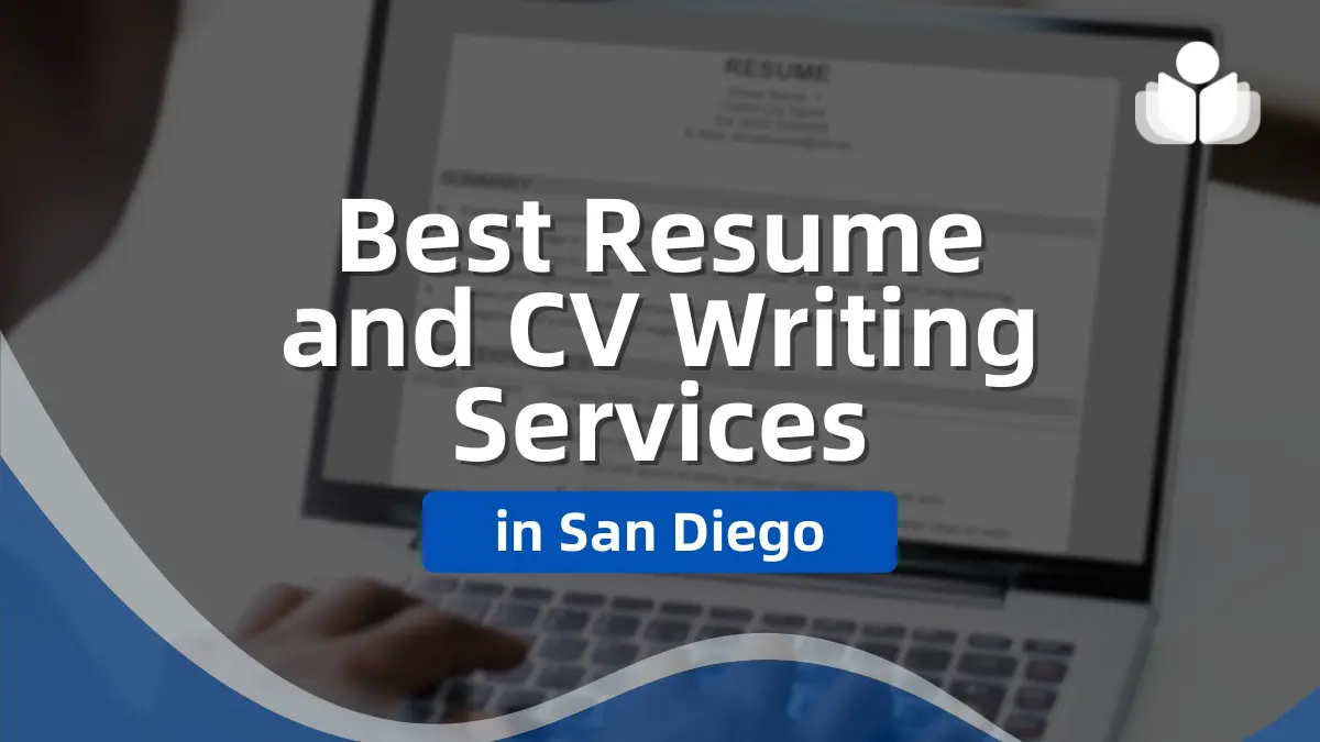 Best Resume and CV Writing Services San Diego