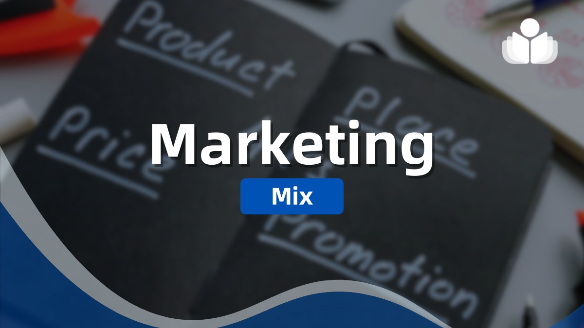 Marketing Mix: Traditional 4Ps to Evolution of Marketing 7Ps