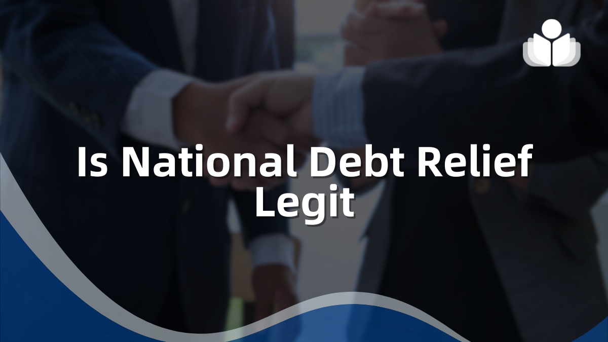 Is National Debt Relief Legit in Delivering on Its Promises