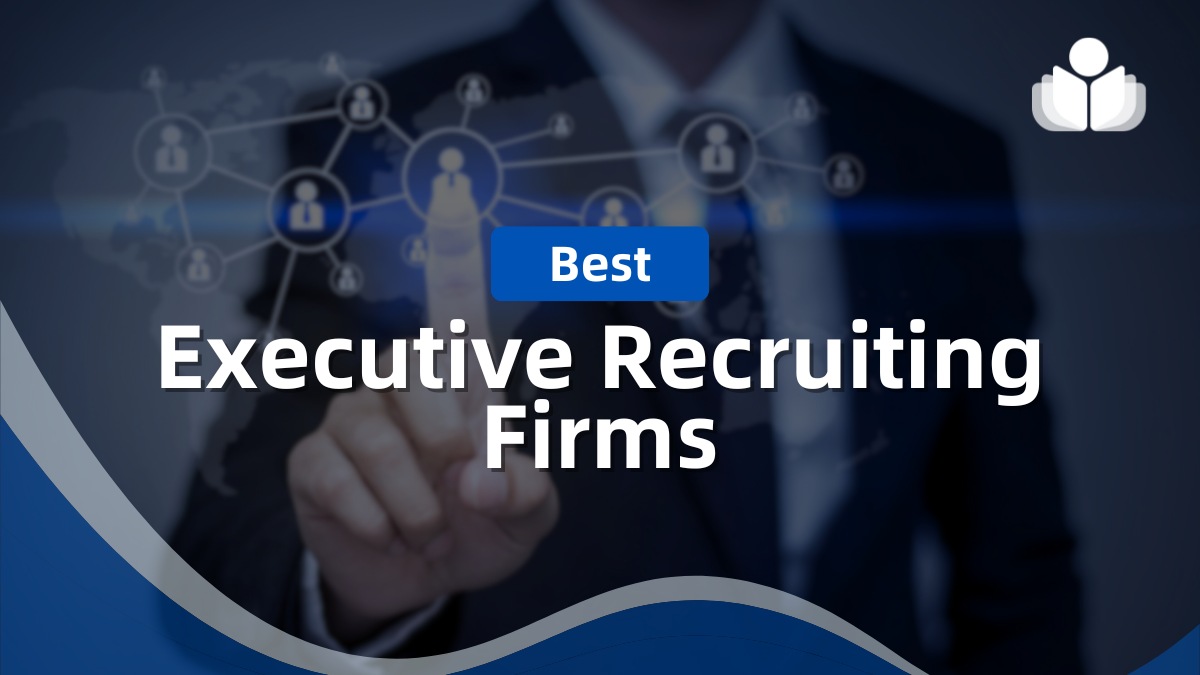 Best Executive Recruiting Firms