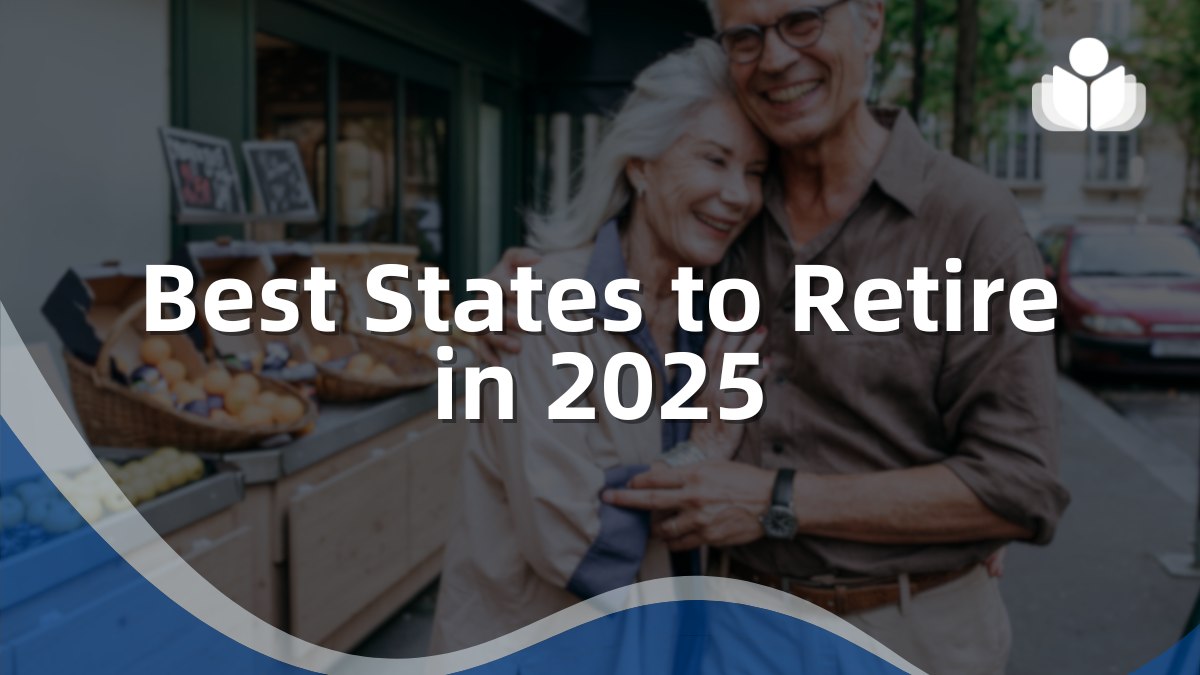 Best States to Retire in 2025