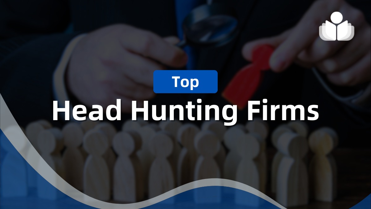 Top Headhunting Firms to Find the Right Talent in 2024