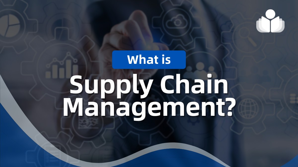 Supply Chain Management