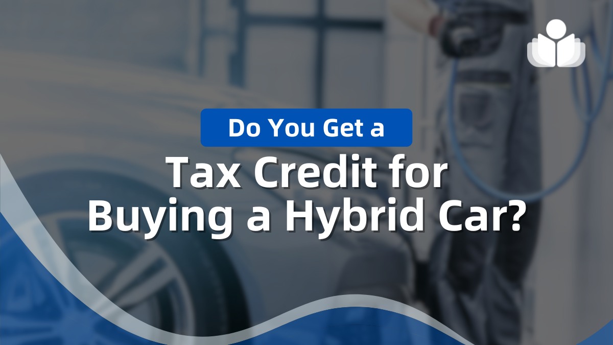 Do You Get a Tax Credit for Buying a Hybrid Car