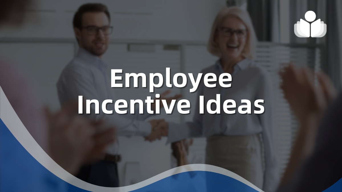 Employee Incentive Ideas