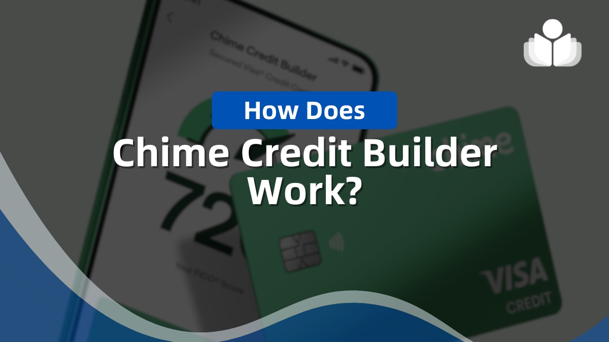 How Does Chime Credit Builder Work