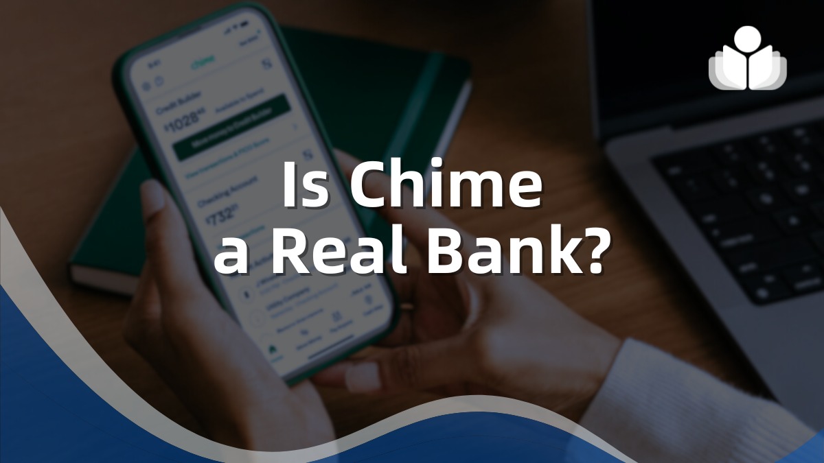 Is Chime a Real Bank