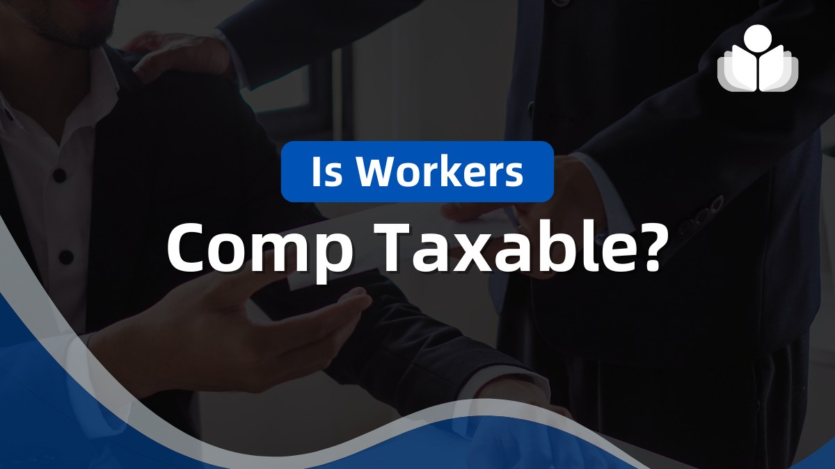 Is Workers' Comp Taxable